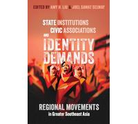 State Institutions, Civic Associations, and Identity Demands: Regional Movements in Greater Southeast Asia