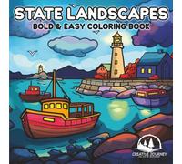 State Landscapes: Coloring Book for Adults and Kids, Bold and Easy Designs Featuring Scenic Nature Scenes, Animals, Cozy Cabins and More!