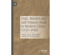 State, Market and Salt-Tobacco Road in Modern China (1935-1949)