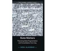 State Matters: Theorizing State Fragmentation and Consolidation from Iraq
