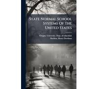 State Normal School Systems Of The United States