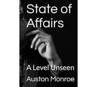 State of Affairs: A Level Unseen