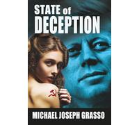State of Deception: A Gripping Political Conspiracy Thriller of Secrets, Power, and Psychological Suspense