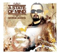 George Acosta – A State of Mind – CD