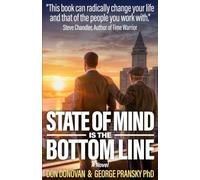 State of Mind Is the Bottom Line: A Novel