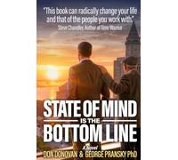 State of Mind Is the Bottom Line: A Novel