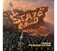 State of Mind - Mass Persecution