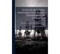 State of Montana, Montana Coal Board, Department of Commerce