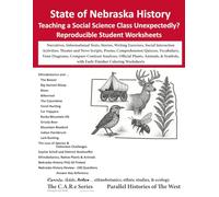 State of Nebraska History Reproducible Lesson Plans: Narratives, Informational Texts, Stories, Writing Exercises, Social Interaction Activities: ... Venn Diagrams, Compare-Contrast Analyses