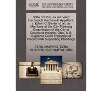 State Of Ohio, Ex Rel. Vaad Hachinuch Hacharedi, Appellant, V. Edwin C. Baxter Et Al., As Members Of The City Planning Commission Of The City Of ... Of Record With Supporting Pleadings