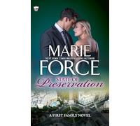 State of Preservation, A First Family Novel