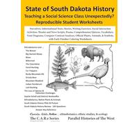 State of South Dakota History Reproducible Lesson Plans: Narratives, Informational Texts, Stories, Writing Exercises, Social Interaction Activities: ... Vocabulary, Venn Diagrams, Compare-Contrast