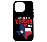 State of Texas Somebody Loves Me Souvenir Gift TX Ya'll Art Coque pour iPhone 16 Pro