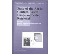State-Of-The-Art in Content-Based Image and Video Retrieval, Computational Imaging and Vision Dagstuhl Seminar on Content-Based Image and Video Retrieval (1999), Remco C. Veltkamp (Auteur)