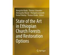 State Of The Art In Ethiopian Church Forests And Restoration Options