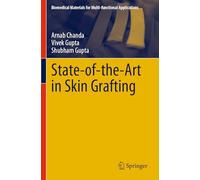 State-of-the-Art in Skin Grafting