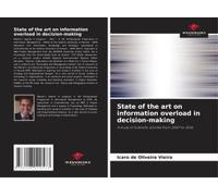 State Of The Art On Information Overload In Decision-Making