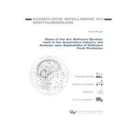 State of the Art Software Development in the Automotive Industry and Analysis upon Applicability of Software Fault Prediction