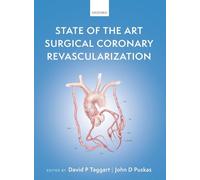 State of the Art Surgical Coronary Revascularization