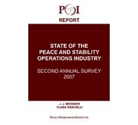 State of the Peace and Stability Operations Industry: Second Annual Survey 2007