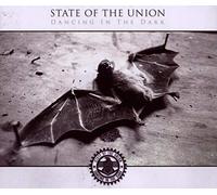 State of the Union - Dancing in The Dark [Import]