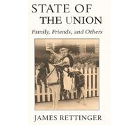 State of the Union: (Family, Friends, and Others)