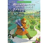 State of the World 2012: Creating Sustainable Prosperity - [Livre en VO] The Worldwatch Institute (Auteur)