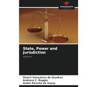 State, Power and Jurisdiction: volume II