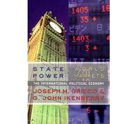 State Power and World Markets: The International Political Economy