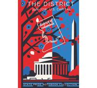 State Pride Notebook Collection: District of Columbia (U.S. Capital) - The District (39N-77W, Washington, D.C.) | Compact Edition: State-Themed ... U.S. State or Territory You Love with Pride