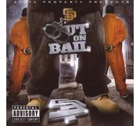 State Property - Out on Bail: State Property Presents/Parental Advisory [Import]