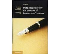 State Responsibility for Breaches of Investment Contracts (Cambridge Studies in International and Comparative Law) - [Version Originale] Inconnu (Auteur)