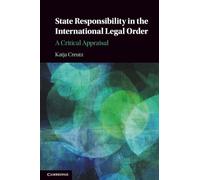 State Responsibility in the International Legal Order – Cambridge University Press