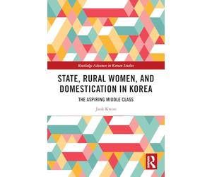 State, Rural Women, and Domestication in Korea