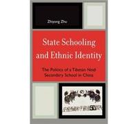 State Schooling and Ethnic Identity by Zhiyong Zhu Zhiyong Zhu (Auteur)