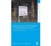 State, Society and the Market in Contemporary Vietnam - [Version Originale] Hue - Tam Ho Tai, Mark Sidel (Auteur)