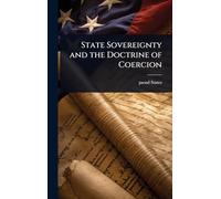 State Sovereignty and the Doctrine of Coercion