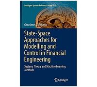 State-Space Approaches For Modelling And Control In Financial Engineering