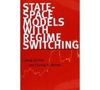 State-Space Models with Regime Switching: Classical and Gibbs-Sampling Approaches with Applications - [Version Originale] Inconnu (Auteur)