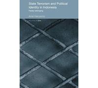 State Terrorism And Political Identity In Indonesia