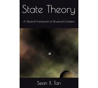 State Theory: A General Framework of Structural Evolution