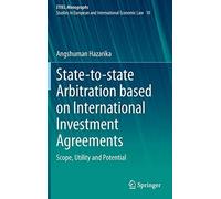 State-To-State Arbitration Based On International Investment Agreements
