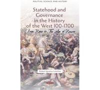 Statehood and Governance in the History of the West 1001700 by Robert Ignatius Letellier Robert Ignatius Letellier (Auteur)