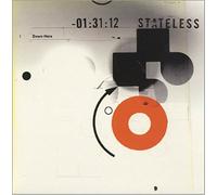 Stateless - Down Here [Import]