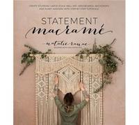 Statement Macrame by Natalie Ranae Natalie Ranae (Auteur)