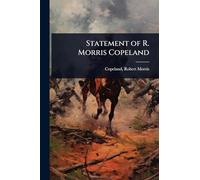 Statement of R. Morris Copeland