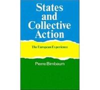 States and Collective Action - Pierre Universite de Paris I Birnbaum - Cambridge University Press - Livre en Anglais - Hardback Pierre Universite de Paris I BirnbaumPierre Universite de Paris I Birnba