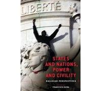 States and Nations Power and Civility Edited by Francesco Duina (Auteur)