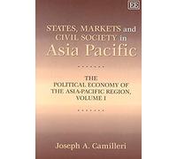 States, Markets And Civil Society In Asia-Pacific