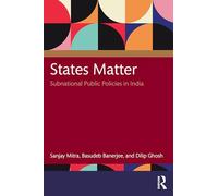 States Matter: Subnational Public Policies in India